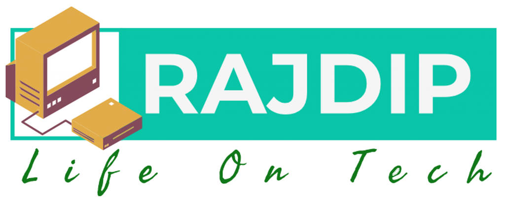 Rajdip – Life On Tech