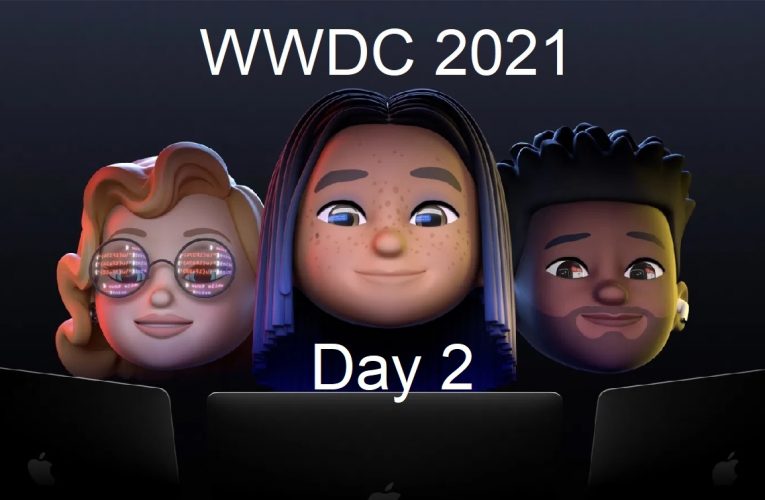 Apple WWDC 2021 Day 2